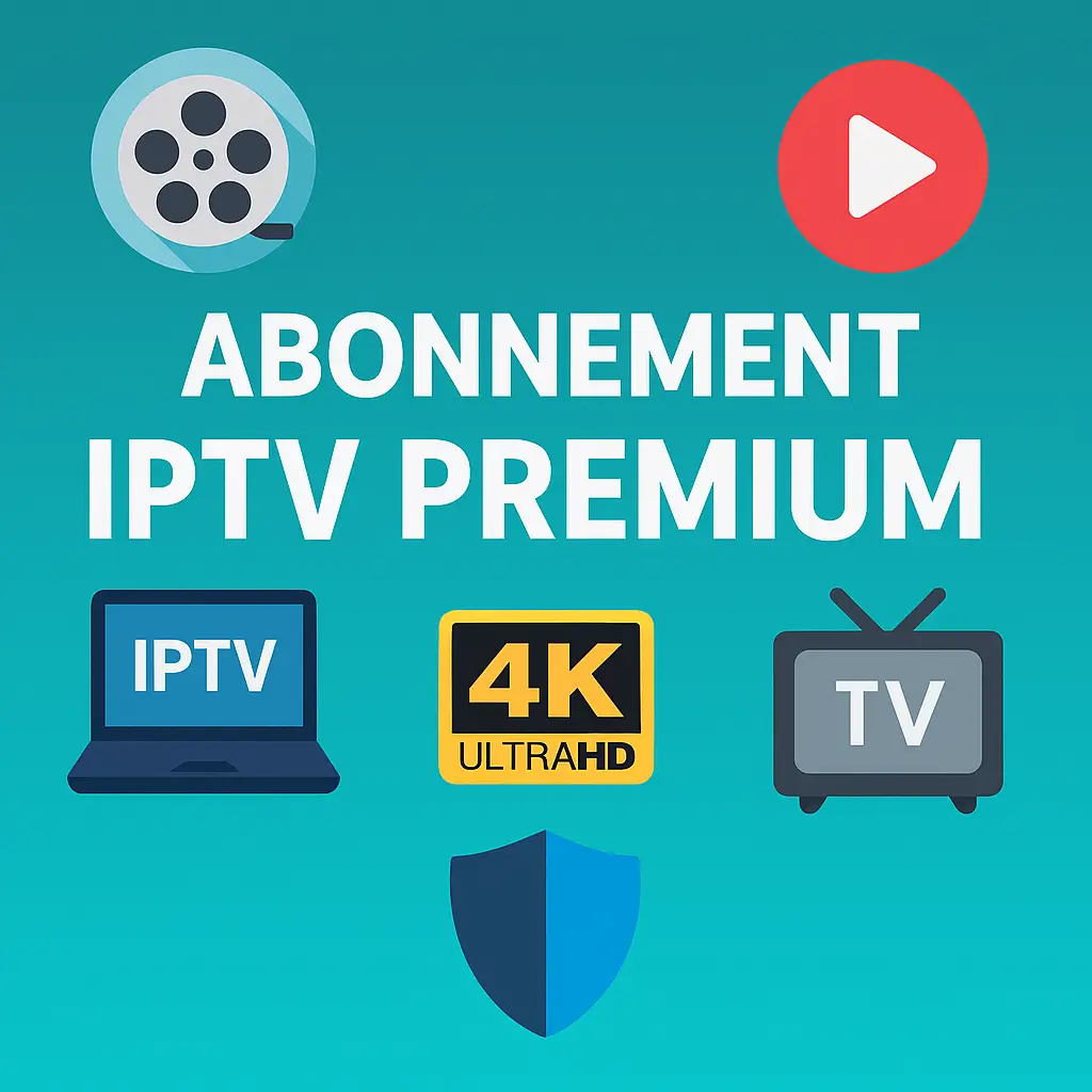 abonnement IPTV premium