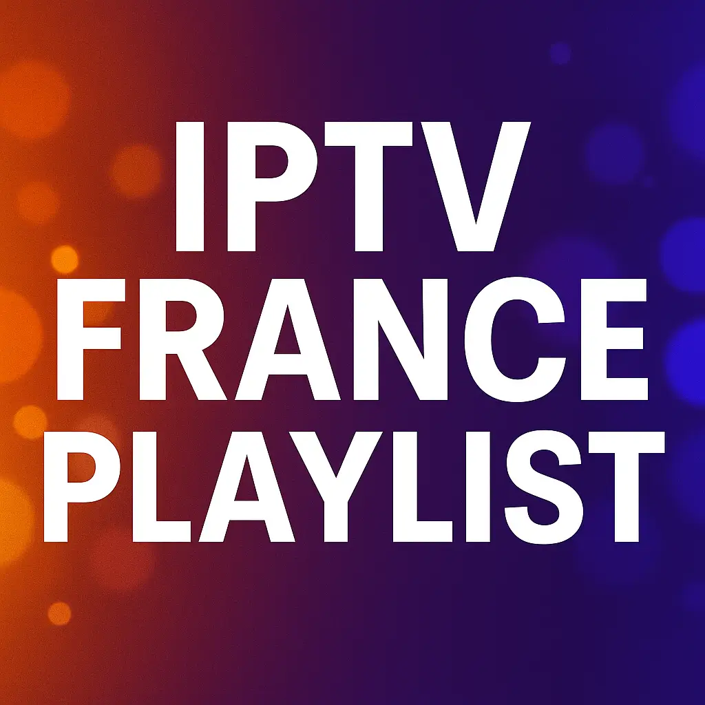 IPTV France Playlist