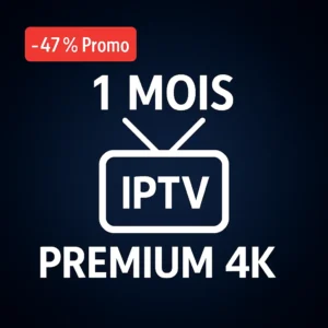 Abonnement IPTV Premium 1 Mois